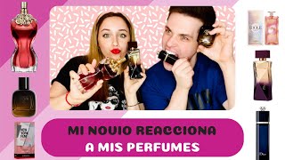 MI NOVIO REACCIONA A MIS PERFUMES [upl. by Enihpad]