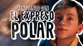 Renegando con El Expreso Polar  Resumen crítica y opinión Especial de Fin de año 🎄 [upl. by Britteny]