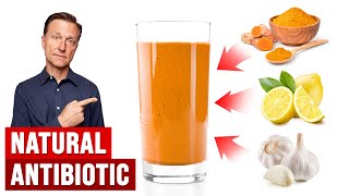 The BEST Natural Antibiotic Drink Home Remedy Formula [upl. by Adis]