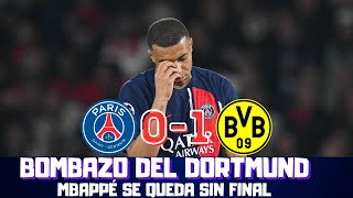 BORUSSIA DORTMUND FINALISTA DECEPCIONANTES PSG Y MBAPPÉ EL ANÁLISIS DE UN PARTIDAZO CHAMPIONS [upl. by Suiraj210]