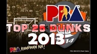 PBA Best DUNKS 2012 2013Pinoy Edition [upl. by Ettenajna]