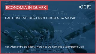 L’Economia in Quark – Dalle proteste degli agricoltori al G7 sull’AI [upl. by Alenas]