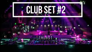 THURST CLUB SET 2 [upl. by Medlin]