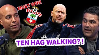 Dead Man Walking Is Ten Hag Running Out Of Time  Man United Podcast [upl. by Rukna]