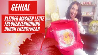 Kleider machen Leute Frequenzerhöhung durch Energy Wear [upl. by Nomyar]