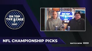 NFL Conference Championship Picks and Props On Top The Cage [upl. by Critta536]