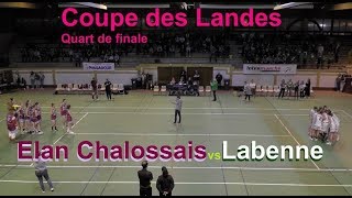 Coupe des Landes Basket QF  Labenne vs Elan Chalossais [upl. by Nordin]