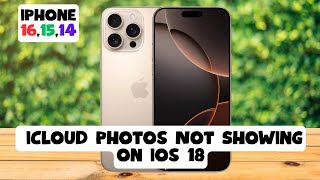 Fix iCloud Photos Not Showing on ios 18 iPhone 161514  iCloud Photos Not Syncing [upl. by Bone]