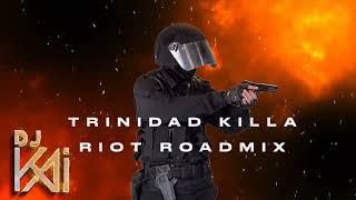 Trinidad Killa  Riot  Soca 2024 DJ Kai Official Roadmix [upl. by Deden]