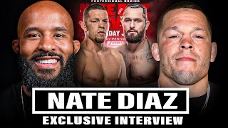 NATE DIAZ on McGREGOR TRILOGY MASVIDAL REMATCH NICK DIAZ RETURN  EXCLUSIVE INTERVIEW [upl. by Anemix]