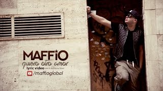 Maffio  Quiero Otro Amor Lyric Video [upl. by Mallissa129]