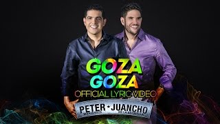 Peter Manjarrés Ft Juancho de la Espriella  Goza Goza Lyric Video [upl. by Nevins]