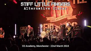 Stiff Little Fingers  Alternative Ulster [upl. by Tiena88]