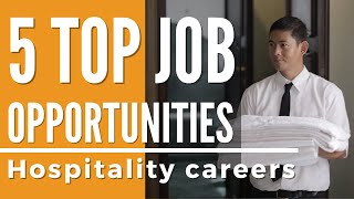 Hospitality Industry Jobs  Hospitality Careers  Hotel School [upl. by Eduam]