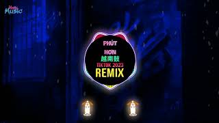 Phut Hon 抖音DJ阿智版 2023 Remix Tiktok 2 Phút Hơn  Hot Tiktok Douyin [upl. by Dolora]