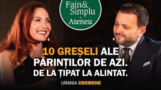 DE CE NU FUNCȚIONEAZĂ PARENTINGUL MODERN URANIA CREMENE  Fain amp Simplu Podcast cu Mihai Morar 194 [upl. by Gnof]