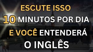 🗽ESCUTE ISSO 10 MINUTOS CADA DIA E VOCÊ ENTENDERÁ O INGLÊS👈3 CURSO DE INGLÊS 🗽 AULA DE INGLÊS [upl. by Ordnasil]