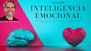 INTELIGENCIA EMOCIONAL  Daniel Goleman  ¿Qué es la inteligencia emocional [upl. by Dikmen]