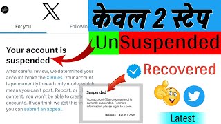 X Suspended Account Recovery  How To Fix Suspended X Acc  Your Account Is Currently Suspended X [upl. by Edlin581]