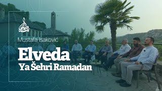 Mustafa Isaković  Elveda Ya Šehri Ramadan [upl. by Michi5]