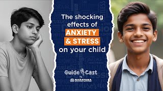 How Parents Can Ease Anxiety of Children  Guidecast By Narayana  Episode 1 [upl. by Letram]