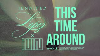 Jennifer Lopez  This Time Around feat GIDLE Official Audio [upl. by Rafaello]