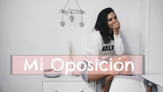 Mi experiencia con la OPOSICION [upl. by Anha]