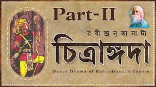 Chitrangada  Nritya Natya  Rabindranath Tagore Dance Drama  চিত্রাঙ্গদা  রবীন্দ্র নৃত্য নাট্য I [upl. by Anomahs30]