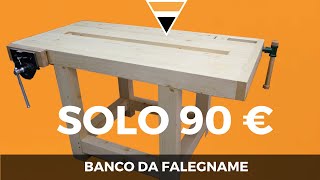 Banco da Falegname sotto ai 100€ PARTE1 [upl. by Anerual17]