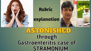 Astonished rubric through Gastroenteritis case of Stramonium [upl. by Cinelli747]