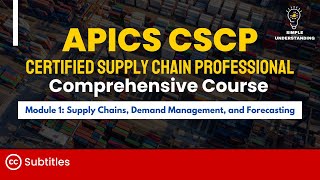 APICS CSCP Module 1 Supply Chains demand management and forecasting Full Course 95 min [upl. by Hsemar]