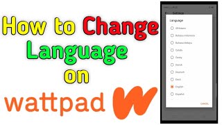 How to Change Wattpad Language [upl. by Reaht]