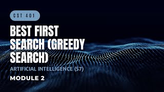 Best First Search Algorithm Greedy Search  CST401  AI MODULE 2  KTU  Anna Thomas  SJCET [upl. by Sewel]