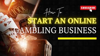 🎦 Interested in Starting an Online Gambling business In this video well explain how to get started [upl. by Aicinoid56]