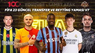 FİFA 23 GÜNCEL TRANSFER VE REYTİNG YAMASI V7 4 HAZİRAN 2024 LATEST TRANSFER UPDATE2324 [upl. by Zeba]