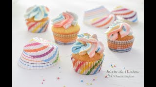 Cupcake arcobaleno e alla vaniglia classici  Ricette che Passione [upl. by Asim]