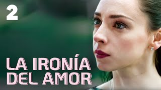 La ironía del amor  Capítulo 2  Película romántica en Español Latino [upl. by Enomrej465]