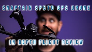 Snaptain SP510 Flight Test Review How Does It REALLY Work [upl. by Anatak]