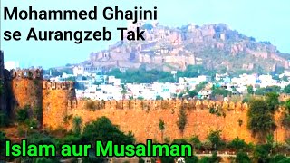 Golconda fort  Gajni ka Mahmud  Somnath ka MandirIslam Aur Musalman Hamari history [upl. by Gnal872]