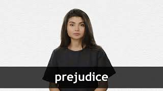 How to pronounce PREJUDICE in American English [upl. by Hutchings537]