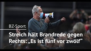 SCFreiburgTrainer Christian Streich hält Brandrede gegen Rechts quotEs ist fünf vor zwölfquot [upl. by Payton828]