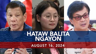 UNTV Hataw Balita Ngayon  August 16 2024 [upl. by Zebe649]