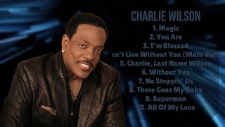 Charlie WilsonAnnual hits roundup for 2024MostLoved Songs CompilationGripping [upl. by Eillek]