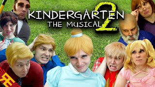 KINDERGARTEN 2 The Musical by Random Encounters [upl. by Laraine]