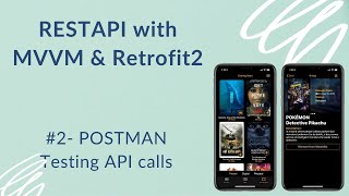 REST API with MVVM and Retrofit2 2  Using PostMan for API Testing [upl. by Beverlee867]