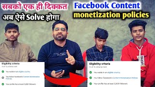 ये हट क्यू नही रहा content monetization policies  You follow facebook content monetization policies [upl. by Tnert938]