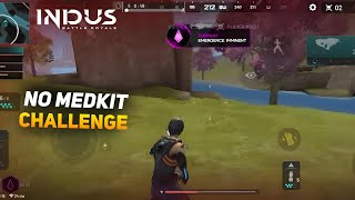 no medkit challenge  indus bettle royale [upl. by Eli]