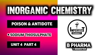 Poison And Antidote  Sodium Thiosulphate  Pharmaceutical Inorganic Chemistry  B Pharma [upl. by Elttil522]