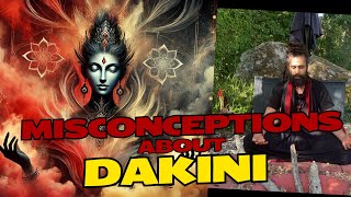 Understanding Dakinis Part 3  quotMisconceptions about Dakinis In Hindu Religionquot [upl. by Zetnas]