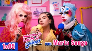 TU MÚSICA Y YO con Marta Sango  Mientras Te Hacías El Eyeliner 1x05 [upl. by Retsek]